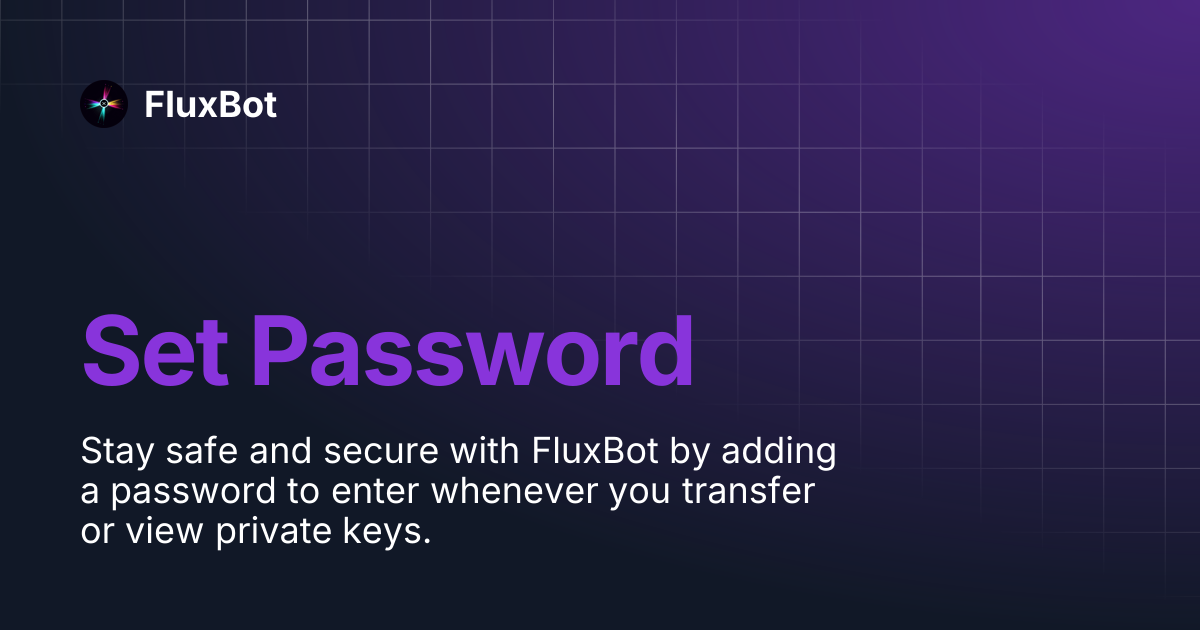Set Password | FluxBot